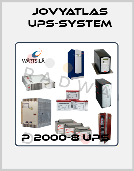 P 2000-8 UPS  JOVYATLAS UPS-System