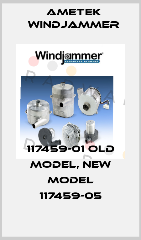 117459-01 old model, new model 117459-05 Ametek Windjammer