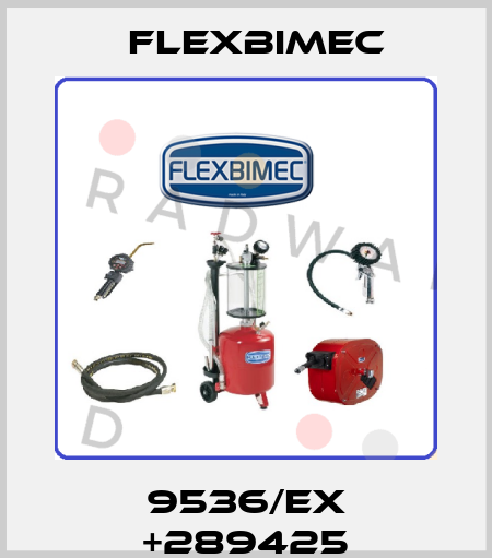 9536/EX
+289425 Flexbimec
