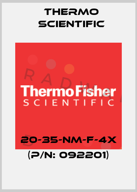 20-35-NM-F-4X (P/N: 092201) Thermo Scientific