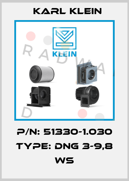 P/N: 51330-1.030 Type: DNG 3-9,8 WS Karl Klein