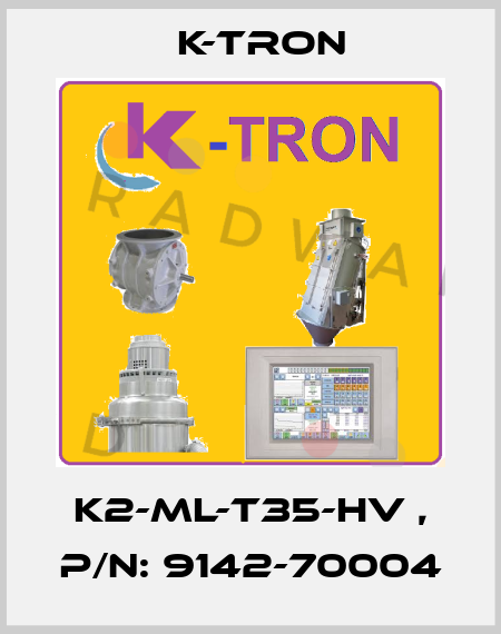 K2-ML-T35-HV , P/N: 9142-70004 K-tron