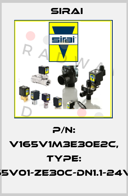 P/N: V165V1M3E30E2C, Type: V165V01-ZE30C-DN1.1-24VDC Sirai