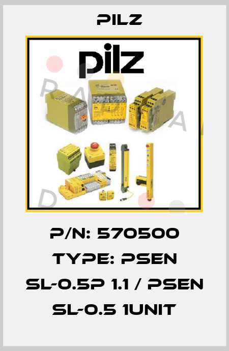 P/N: 570500 Type: PSEN sl-0.5p 1.1 / PSEN sl-0.5 1unit Pilz