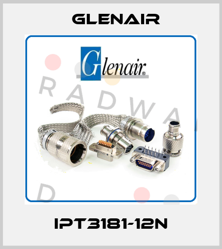 IPT3181-12N Glenair