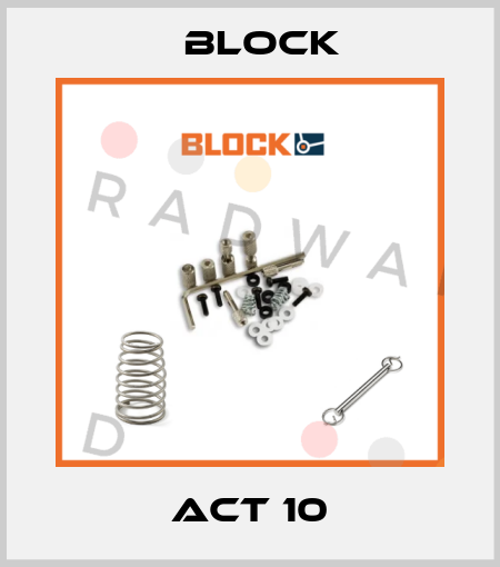 ACT 10 Block
