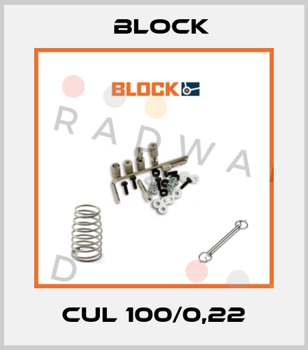 CUL 100/0,22 Block