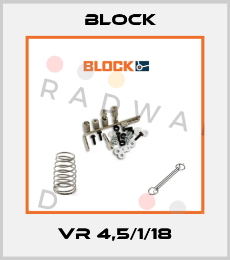 VR 4,5/1/18 Block