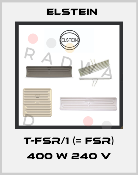 T-FSR/1 (= FSR) 400 W 240 V Elstein