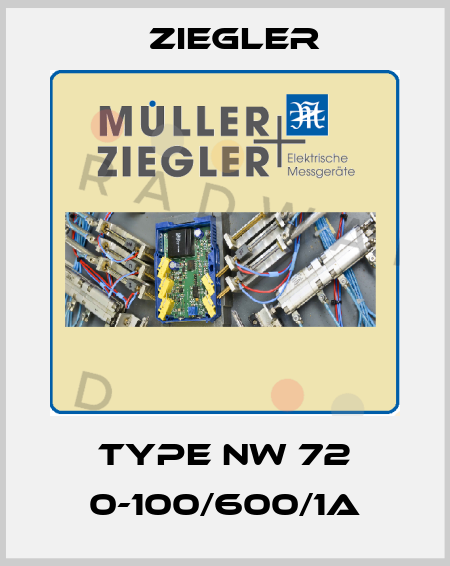 Type NW 72 0-100/600/1A Ziegler