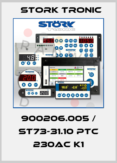 900206.005 / ST73-31.10 PTC 230AC K1 Stork tronic