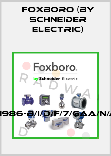 SRI986-B/I/D/F/7/GAA/N/A-F Foxboro (by Schneider Electric)