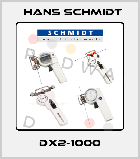 DX2-1000 Hans Schmidt