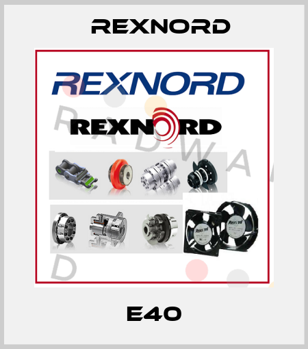 E40 Rexnord