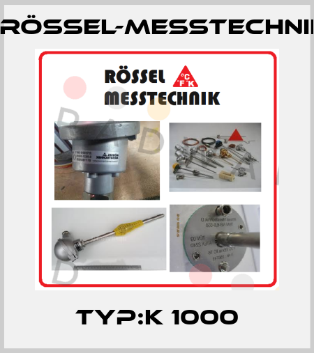 TYP:K 1000 Rössel-Messtechnik