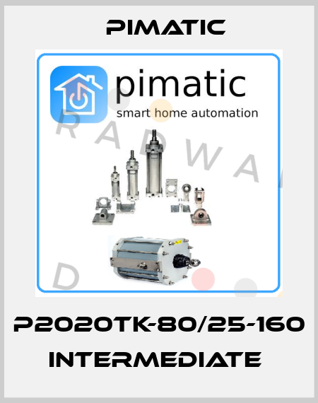 P2020TK-80/25-160 INTERMEDIATE  Pimatic