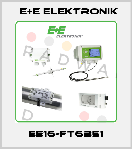 EE16-FT6B51 E+E Elektronik