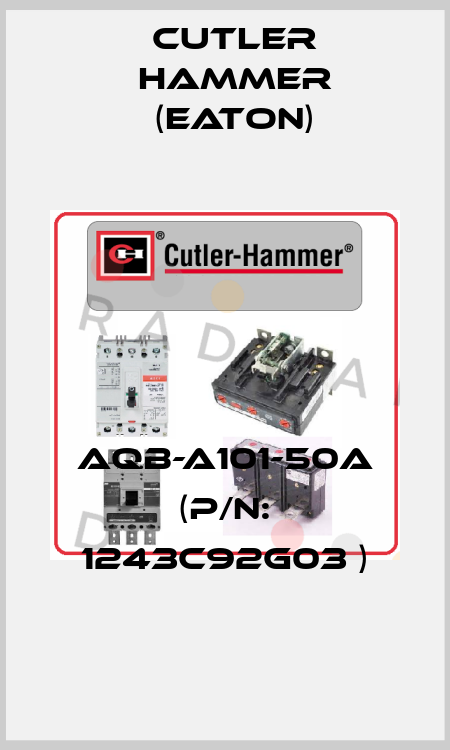 AQB-A101-50A (P/N: 1243C92G03 ) Cutler Hammer (Eaton)