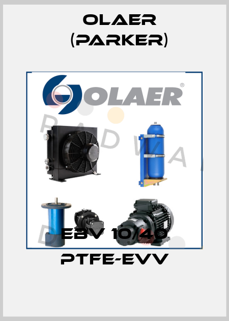 EBV 10/40 PTFE-EVV Olaer (Parker)
