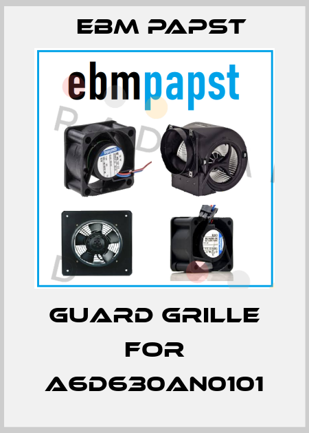 Guard grille for A6D630AN0101 EBM Papst
