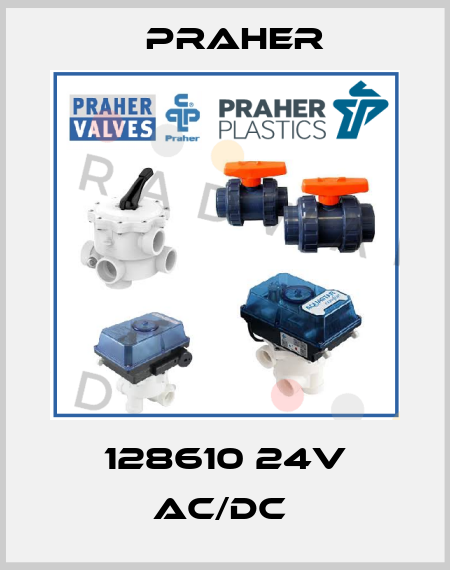 128610 24V AC/DC  Praher