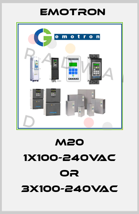 M20 1x100-240VAC or 3x100-240VAC Emotron