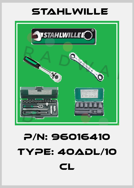 P/N: 96016410 Type: 40ADL/10 CL Stahlwille