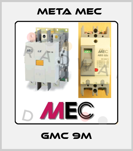 GMC 9M Meta Mec
