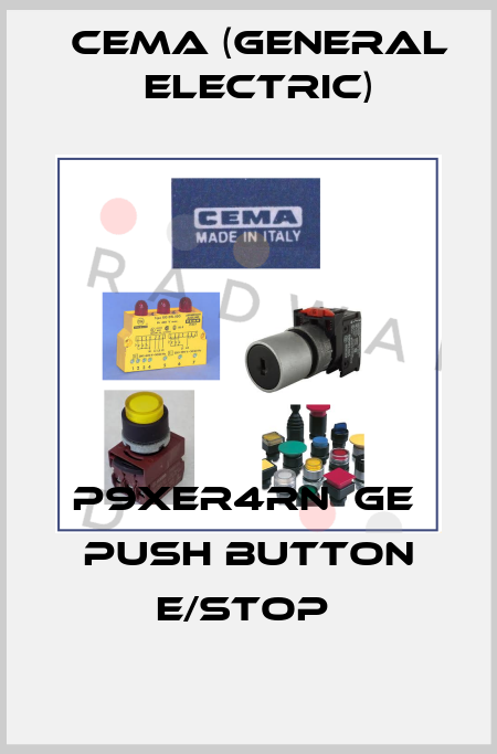 P9XER4RN  GE  PUSH BUTTON E/STOP  Cema (General Electric)