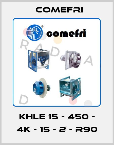 KHLE 15 - 450 - 4K - 15 - 2 - R90 Comefri