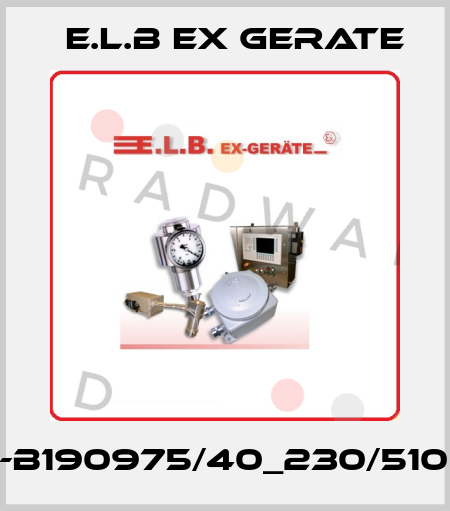 F-B190975/40_230/5100 E.L.B Ex Gerate