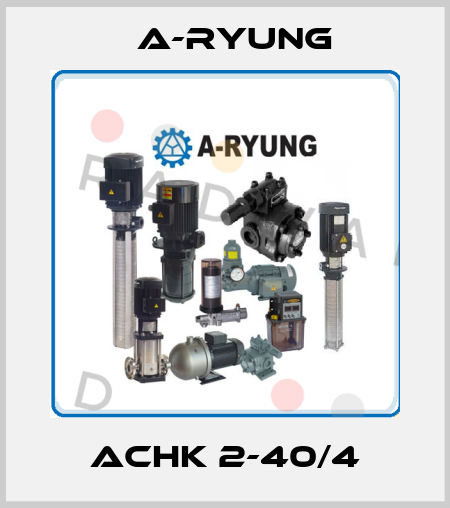 ACHK 2-40/4 A-Ryung