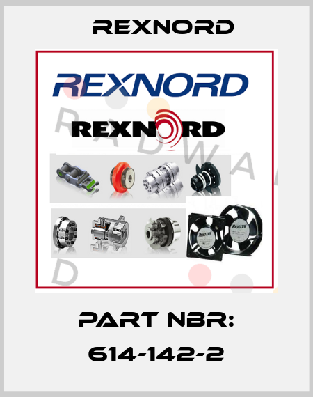 PART NBR: 614-142-2 Rexnord