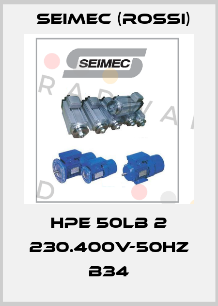 HPE 50LB 2 230.400V-50Hz B34 Seimec (Rossi)