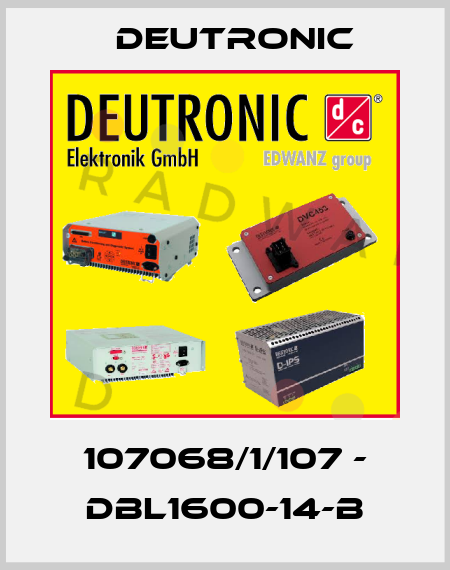 107068/1/107 - DBL1600-14-B Deutronic