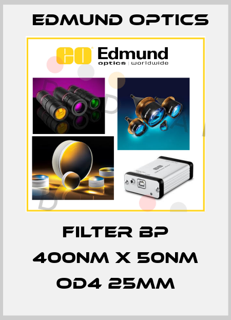 FILTER BP 400NM X 50NM OD4 25MM Edmund Optics