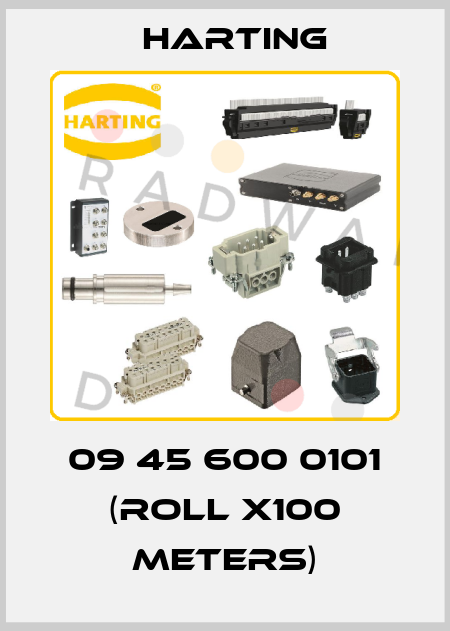 09 45 600 0101 (roll x100 meters) Harting