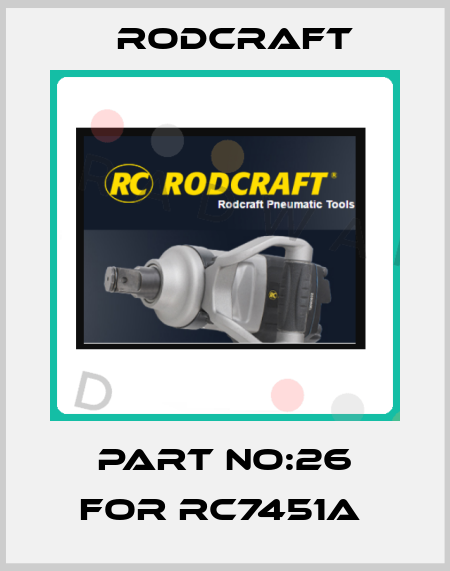 PART NO:26 FOR RC7451A  Rodcraft