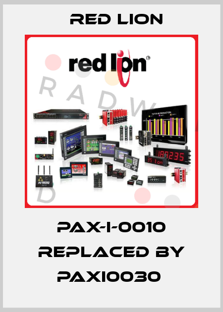 PAX-I-0010 replaced by PAXI0030  Red Lion