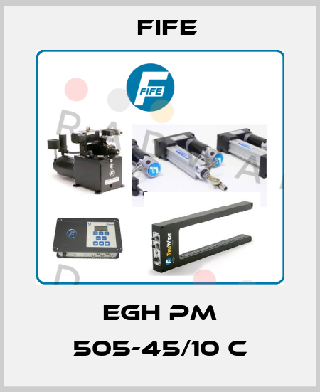 EGH PM 505-45/10 C Fife