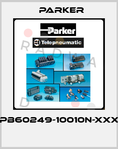 PB60249-10010N-XXX  Parker