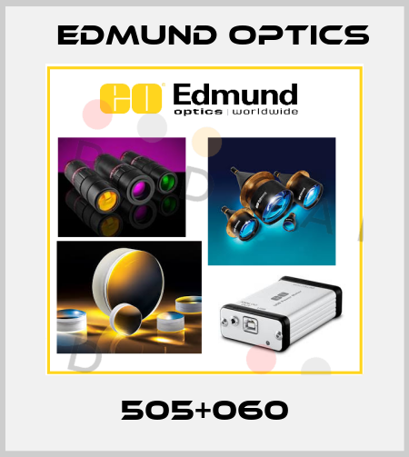 505+060 Edmund Optics