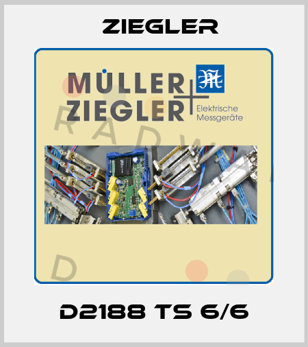 D2188 TS 6/6 Ziegler