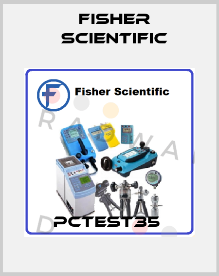 PCTEST35  Fisher Scientific