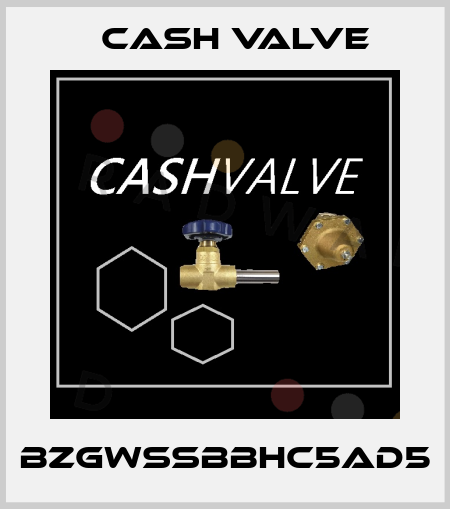 BZGWSSBBHC5AD5 Cash Valve