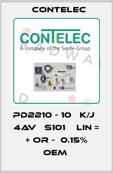 PD2210 - 10   K/J   4AV   S101    LIN = + OR -  0.15% OEM  Contelec