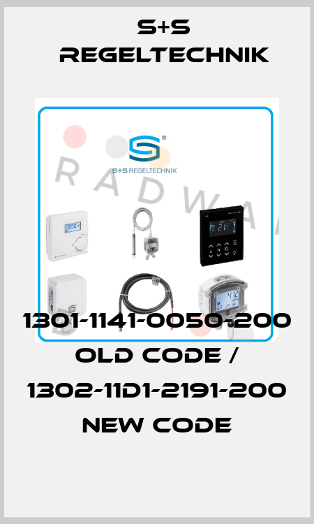 1301-1141-0050-200 old code / 1302-11D1-2191-200 new code S+S REGELTECHNIK