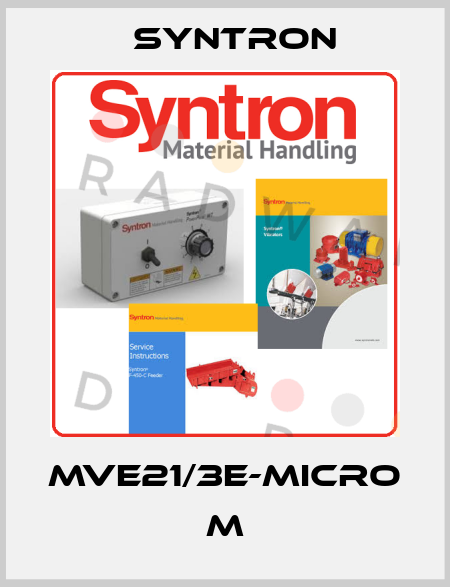 MVE21/3E-MICRO M Syntron