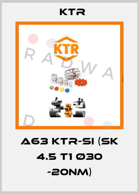 A63 KTR-SI (SK 4.5 T1 Ø30 -20Nm) KTR