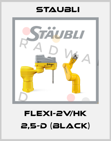 FLEXI-2V/HK 2,5-D (black) Staubli